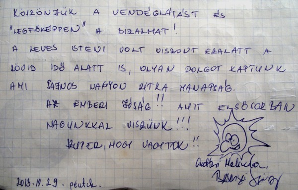 a common log in the guestbook (praising the soup and the attitude of the crew) a common log in the guestbook (praising the soup and the attitude of the crew)
